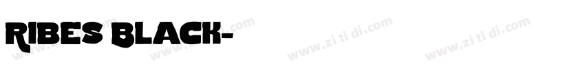 Ribes Black字体转换
